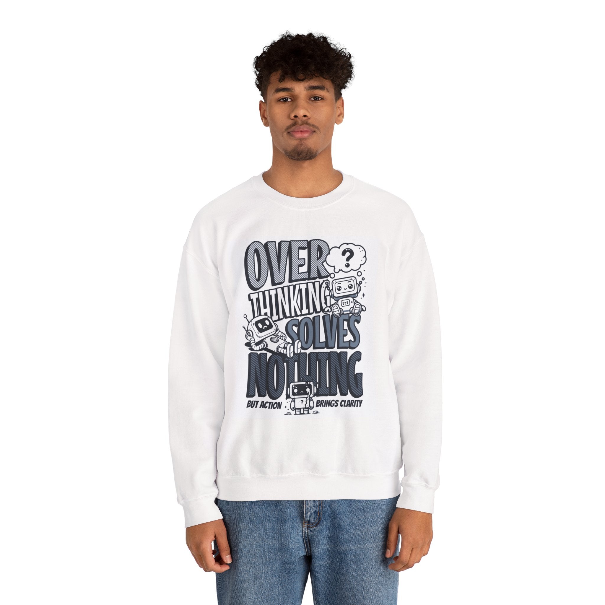 Overthinking Solves Nothing Crewneck Sweatshirt – Funny Mental Health Graphic Sweatshirt